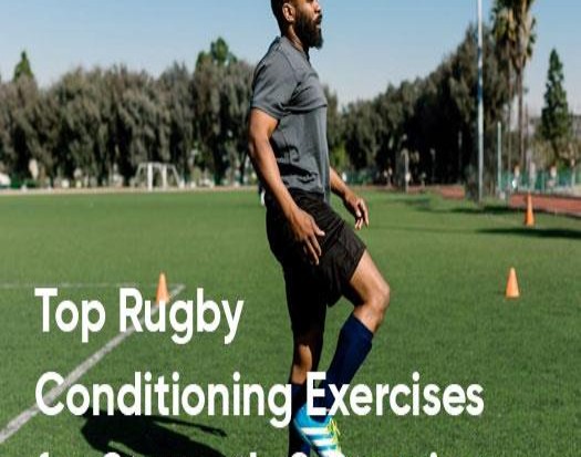 The Best Rugby Conditioning Exercises For Rugby Players