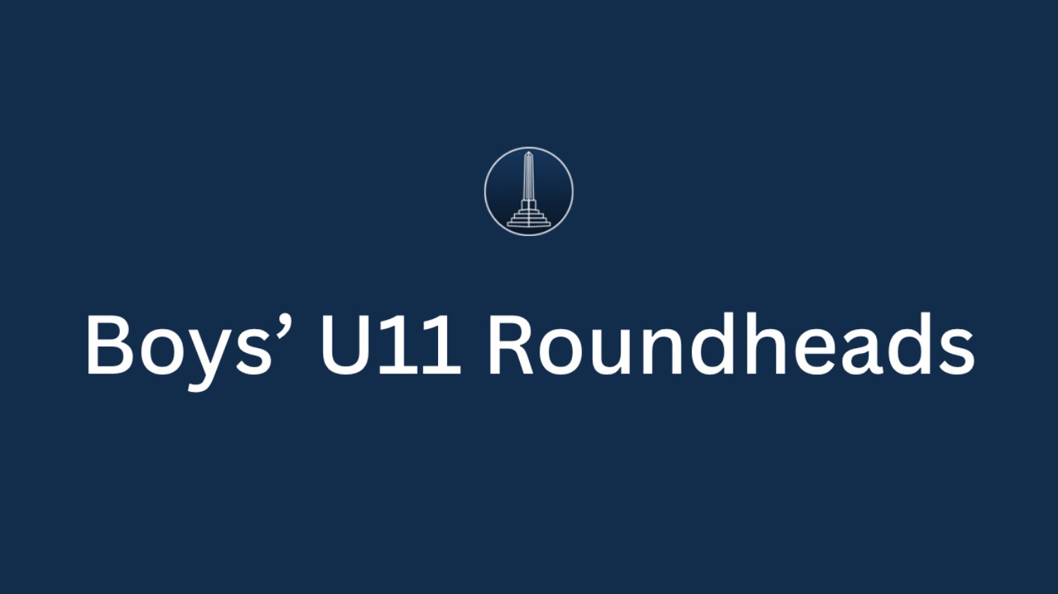 Under 11 Roundheads